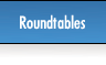 Roundtables
